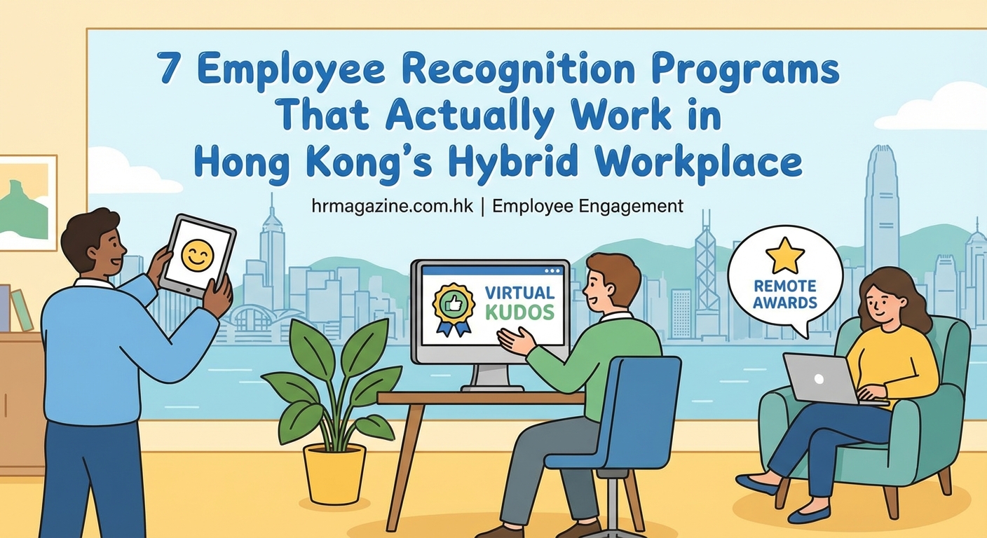 7 Employee Recognition Programs That Actually Work in Hong Kong's Hybrid Workplace — 2