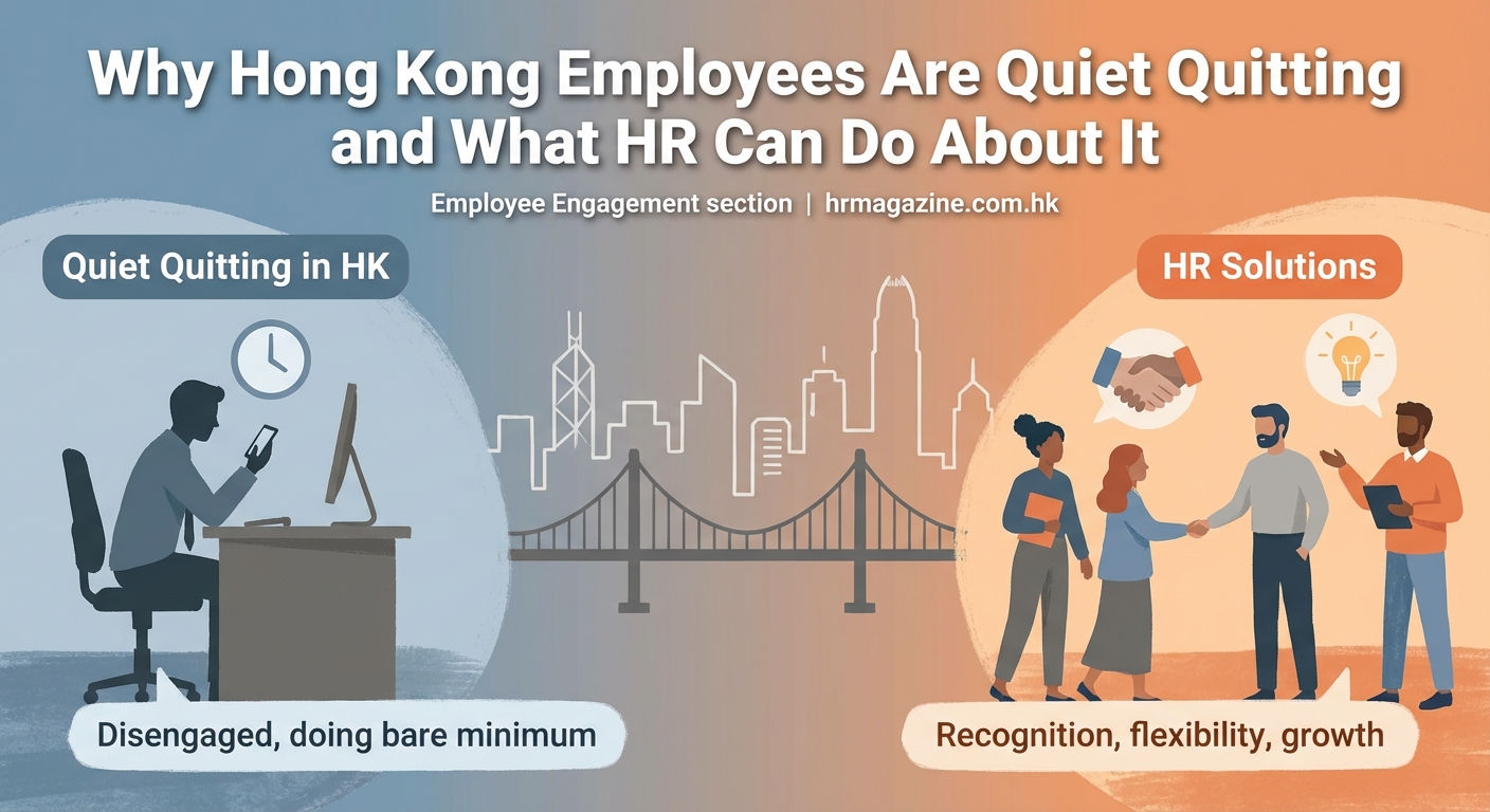 Why Hong Kong Employees Are Quiet Quitting and What HR Can Do About It - Illustration 2