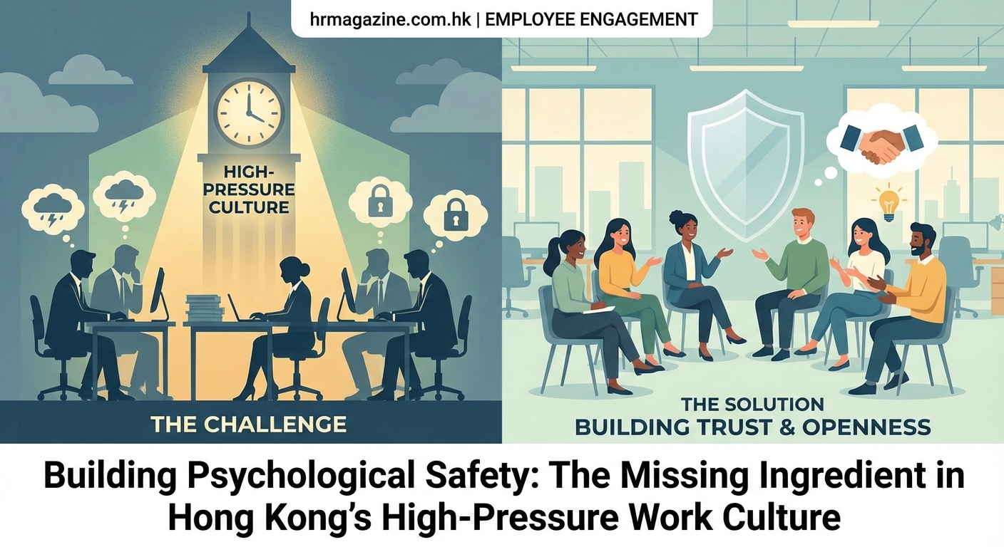 Building Psychological Safety: The Missing Ingredient in Hong Kong's High-Pressure Work Culture - Illustration 2