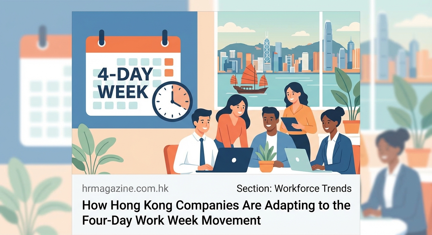 How Hong Kong Companies Are Adapting to the Four-Day Work Week Movement — 2